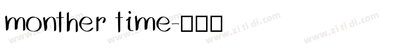 monther time字体转换